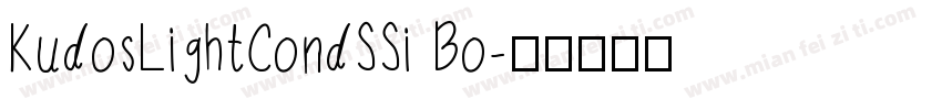 KudosLightCondSSi Bo字体转换